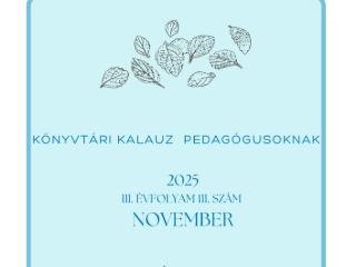 K�nyvt�ri kalauz pedag�gusoknak - 2025. november