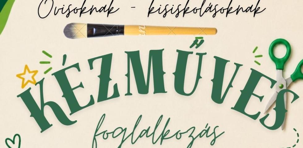 Ny�ri k�zm�ves - ovisoknak, kisiskol�soknak