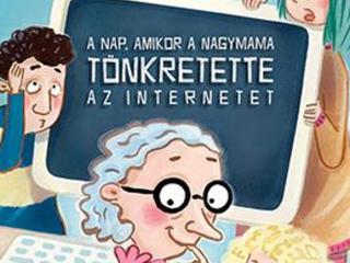 A nap, amikor a nagymama tnkretette az internetet