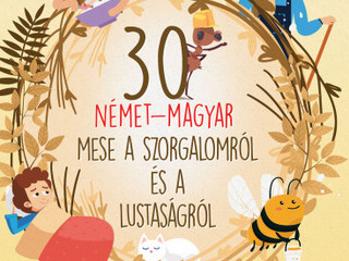 Nmet-Magyar mese a szorgalomrl s a lustasgrl