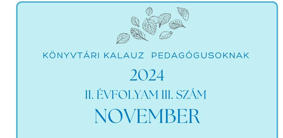 Knyvtri Kalauz pedaggusoknak - november