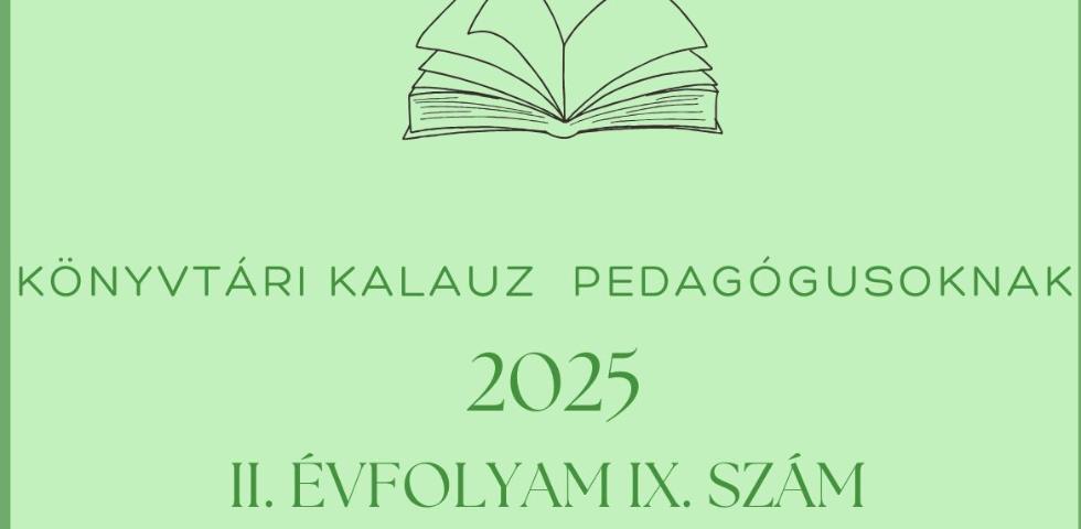 Knyvtri kalauz pedaggusoknak - 2025. mjus