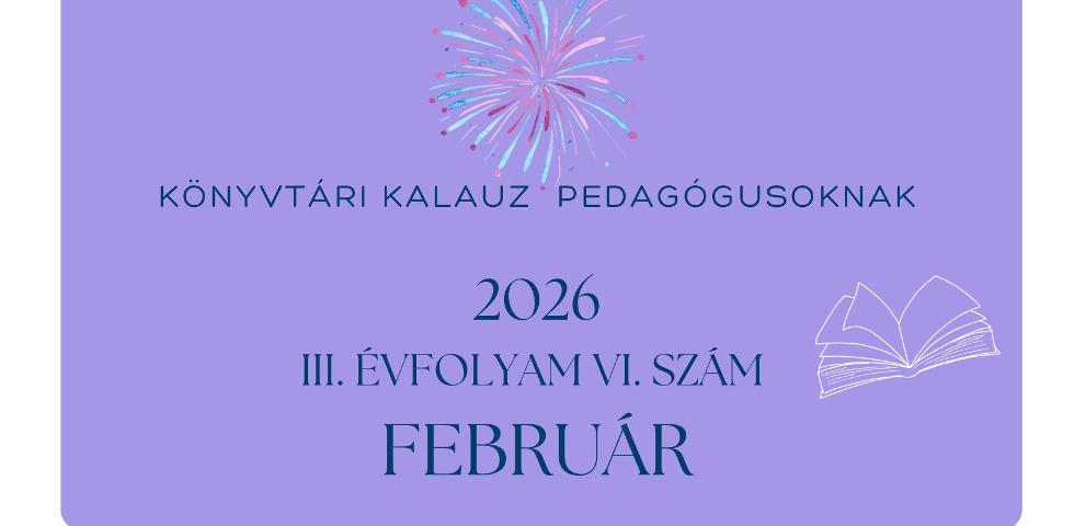 K�nyvt�ri kalauz pedag�gusoknak - 2026. febru�r